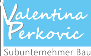 Valentina Perkovic -Subunternehmer Bau-